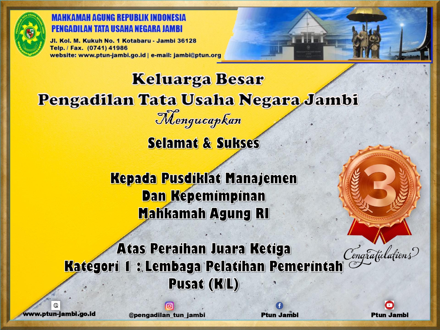 Selamat Kepada Pusdiklat Manajemen Dan Kepemimpinan Mahkamah Agung RI Atas Peraihan Juara Ke-3 Kategori Lembaga Pelatihan Pemerintah Pusat (K/L)