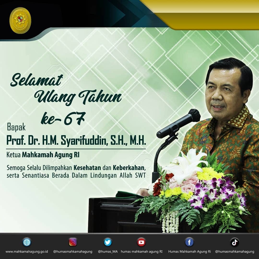 Selamat Ulang Tahun Ke-67 Tahun Kepada Bpk. Prof. Dr. H.M Syarifuddin, S.H.,M.H.