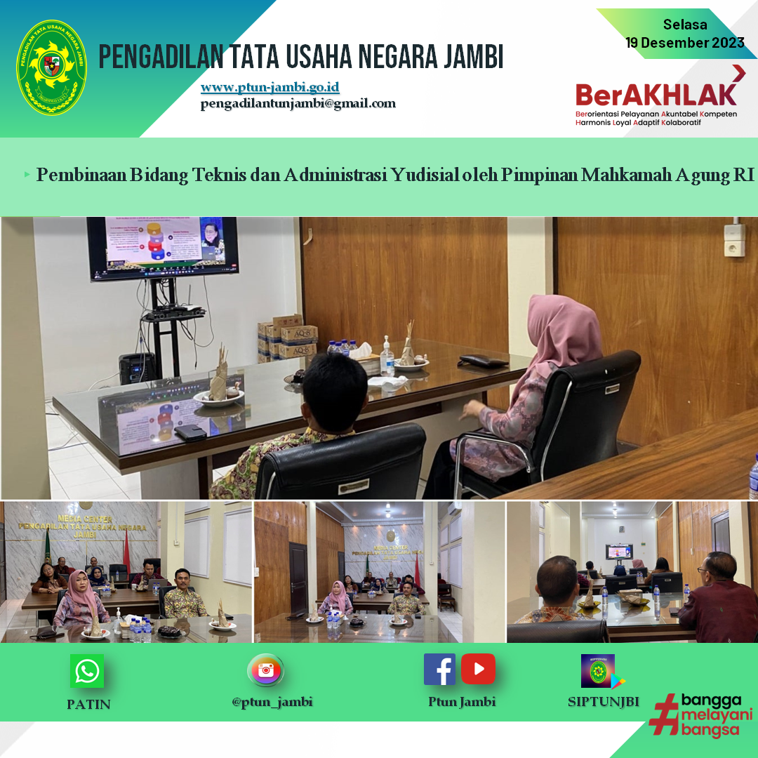 Pembinaan Bidang Teknis dan Administrasi Yudisial oleh Pimpinan Mahkamah Agung RI