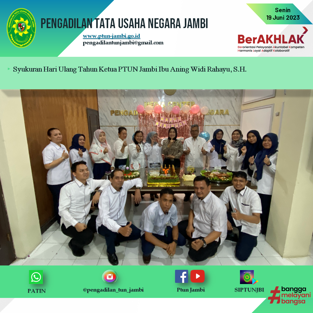 Syukuran Hari Ulang Tahun Ketua PTUN Jambi Ibu Aning Widi Rahayu, S.H.