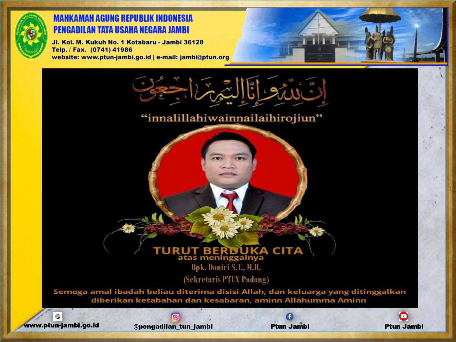 Ucapan Duka CIta Atas Meninggalnya Bpk. Donfri S.H., M.H. (Sekretaris PTUN Padang)