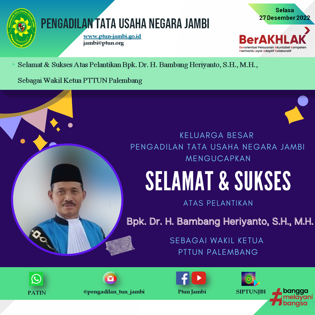 Selamat Atas Pelantikan Bapak. Dr. H. Bambang Heriyanto, S.H., M.H.
