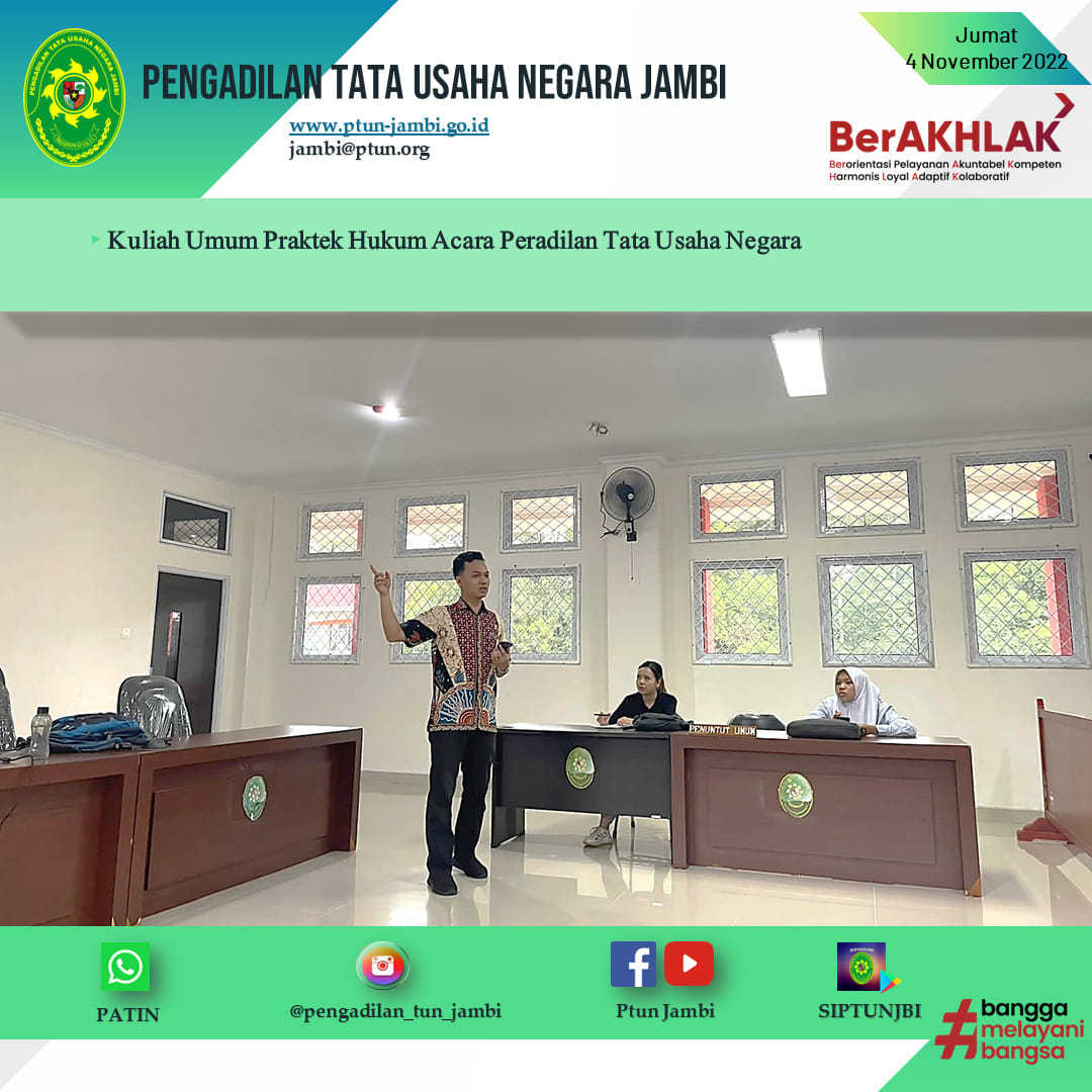 Kuliah Umum Praktek Hukum Acara Peradilan Tata Usaha Negara