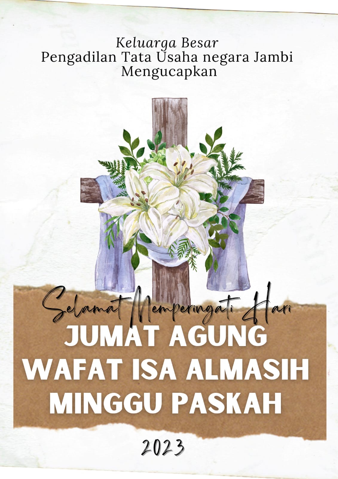 Selamat memperingati Hari Jumat Agung, Wafat Isa Almasih & Minggu Paskah