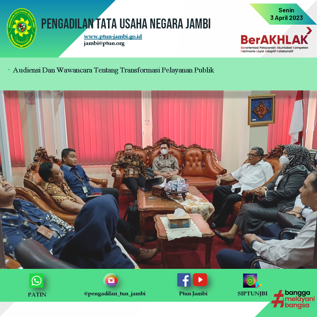 Audensi dan Wawancara Tentang Transformasi Pelayanan Publik
