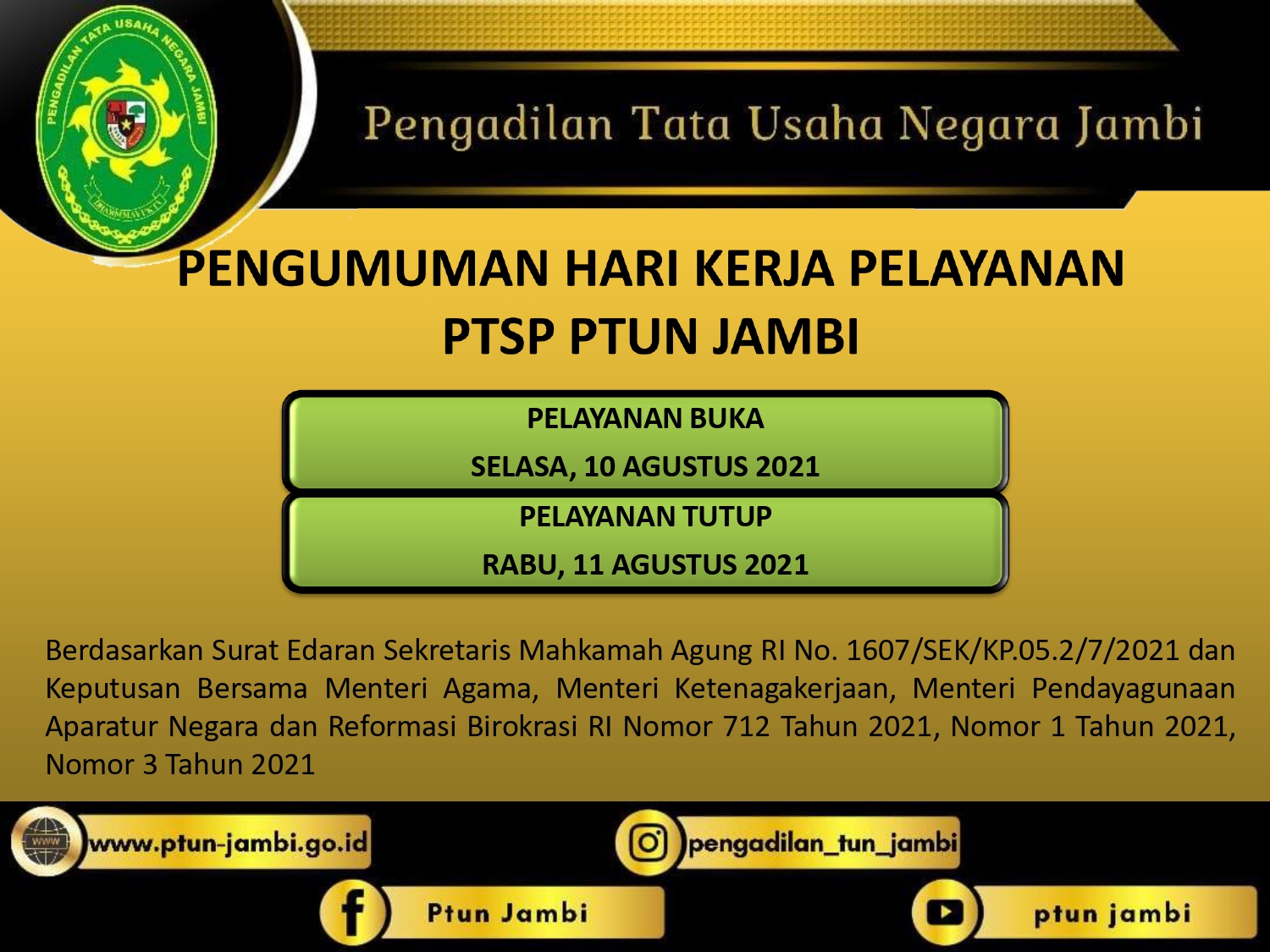 Pengumuman Hari kerja pelayanan PTSP PTUN Jambi 1443H/2021